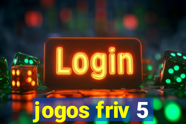 jogos friv 5